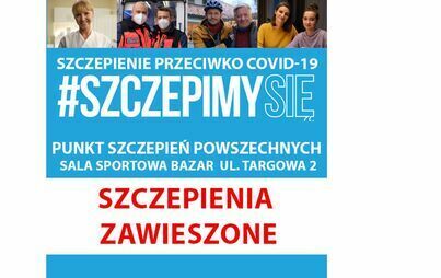 Informacja o zawieszeniu szczepień