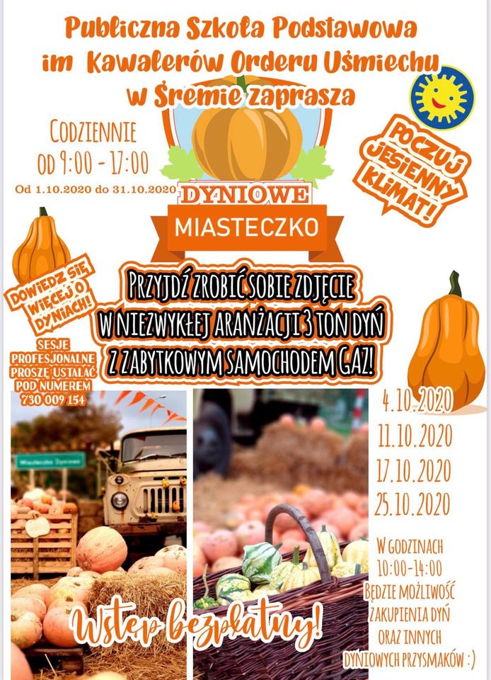 Plakat z informacją o uruchomieniu miasteczka dyniowego w dniach od 1.10 do 31.10 w godz. 9.00-17.00,00