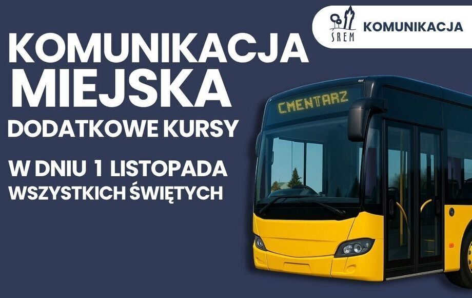 Dodatkowe autobusy na Cmentarz Komunalny w Śremie 1 listopada